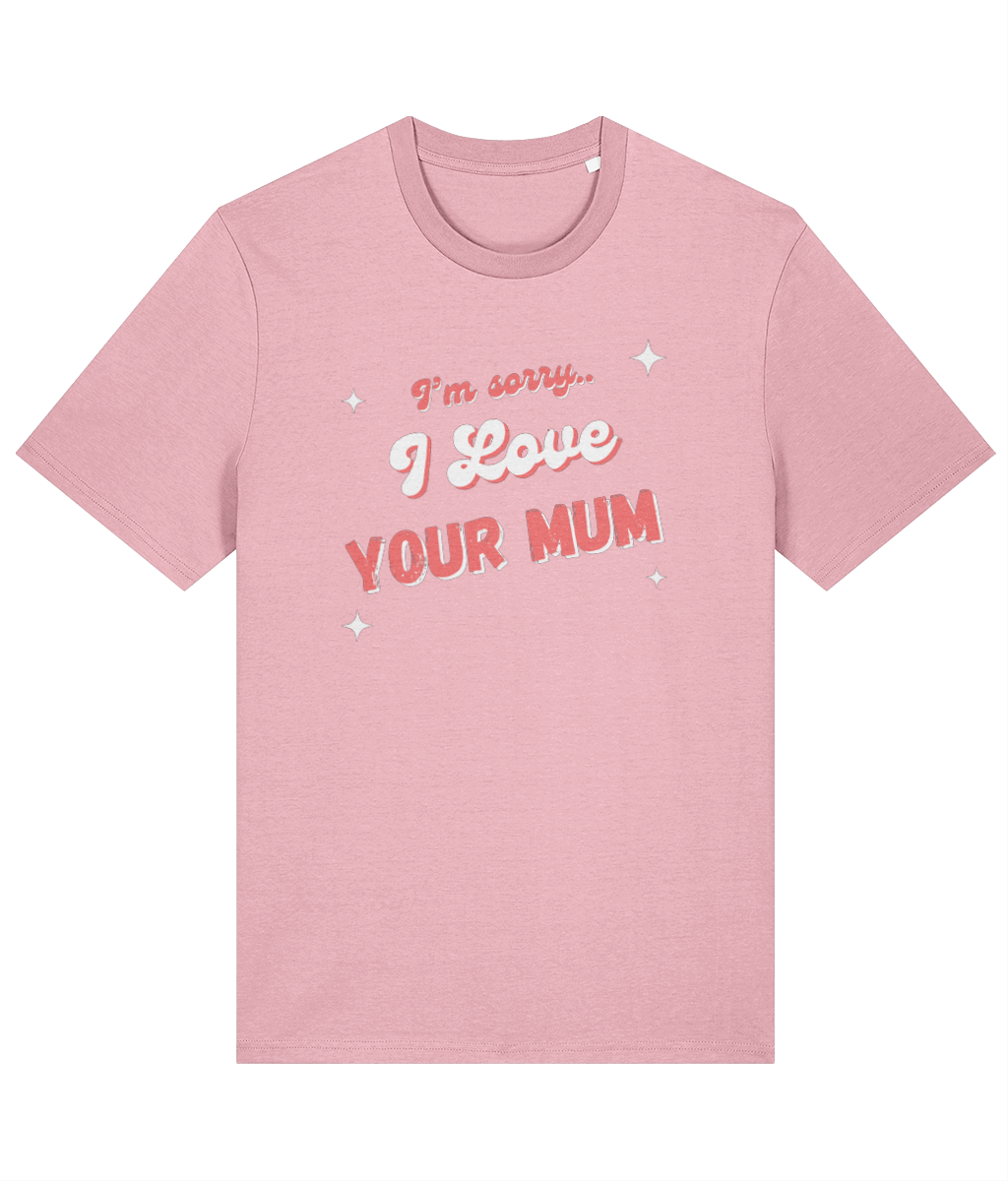 I Love Your Mum Chest Tee