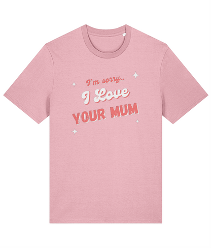 I Love Your Mum Chest Tee
