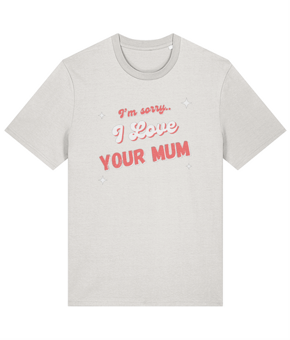 I Love Your Mum Chest Tee